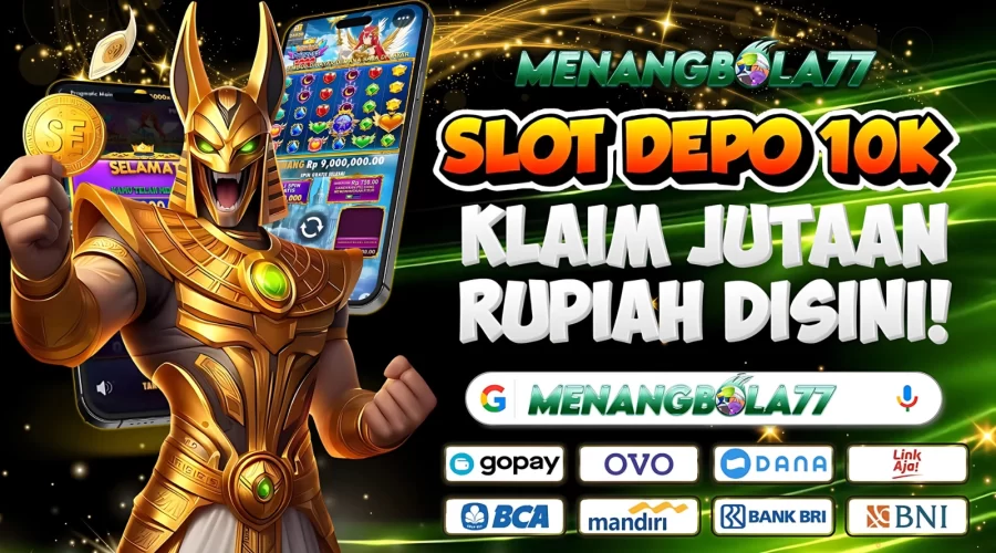 Link Slot Depo 10K untuk Pengalaman Bermain yang Lebih Menguntungkan